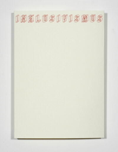 Inklusivismus . 32 x 20 cx 3 cm . Siebdruck . 1 Farbe